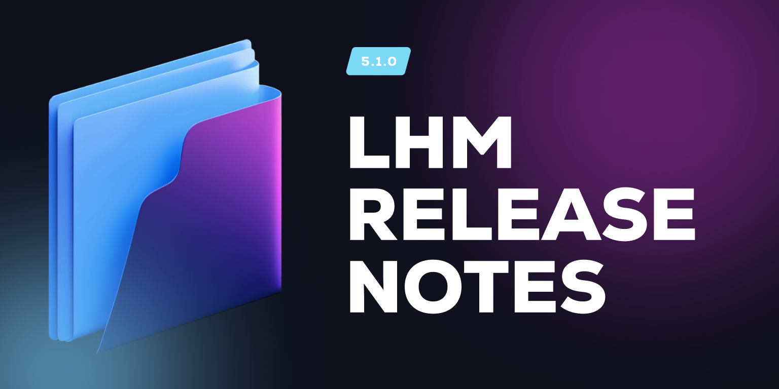 LHM 5.1.0 Release notes